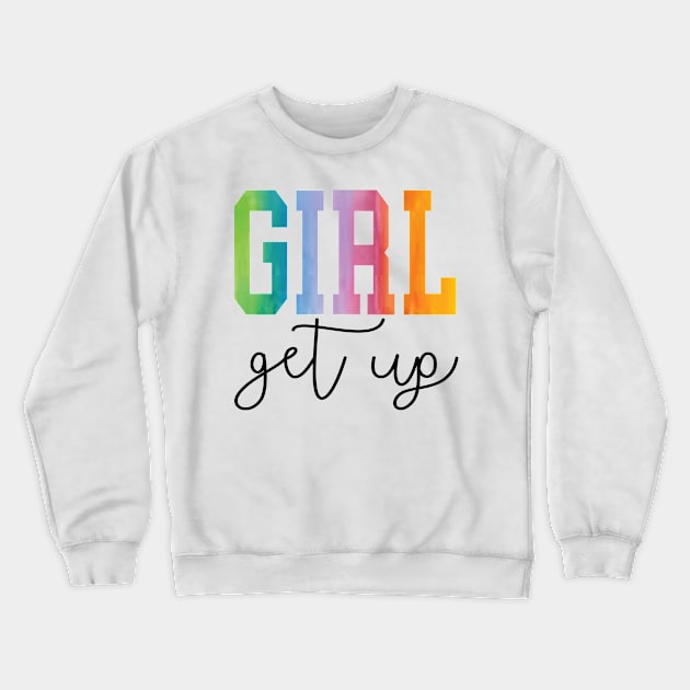 Girl Get Up Again Crewneck Sweatshirt by frickinferal